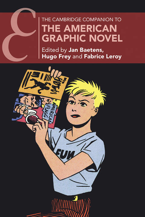 Cover image for book The Cambridge Companion to the American Graphic Novel