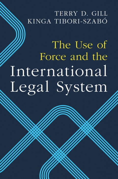 Cover image for book The Use of Force and the International Legal System