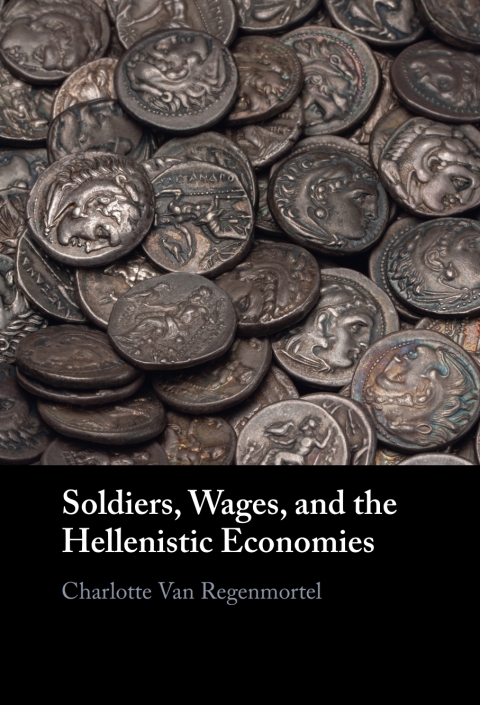 Cover image for book Soldiers, Wages, and the Hellenistic Economies