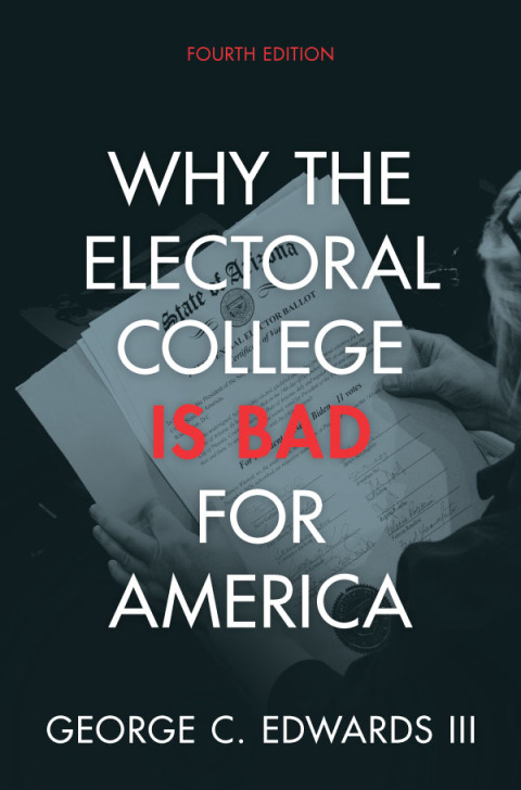 Why the Electoral College Is Bad for America 