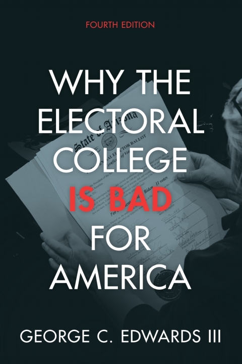 Why the Electoral College Is Bad for America 