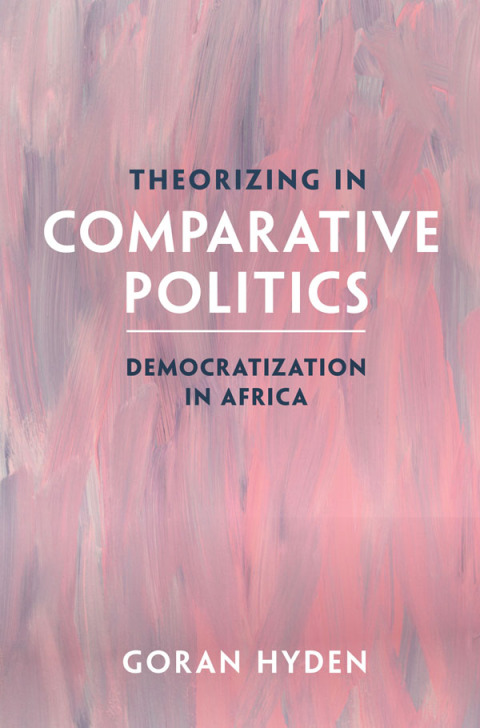 Cover image for book Theorizing in Comparative Politics