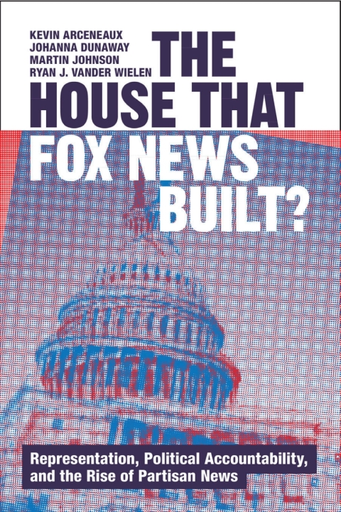 The House that Fox News Built? 
