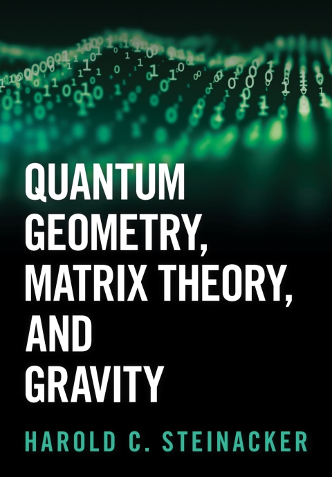 Cover image for book Quantum Geometry, Matrix Theory, and Gravity