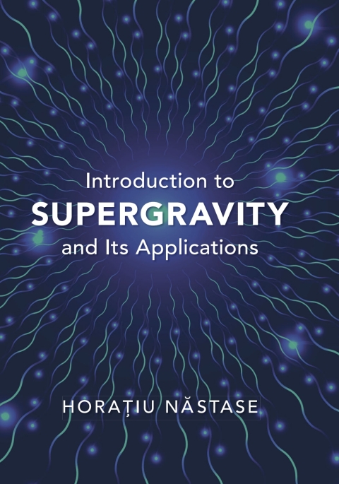 Cover image for book Introduction to Supergravity and its Applications