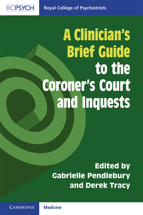 Cover image for book A Clinician's Brief Guide to the Coroner's Court and Inquests