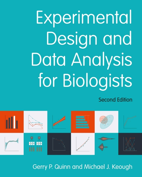 Experimental Design and Data Analysis for Biologists 