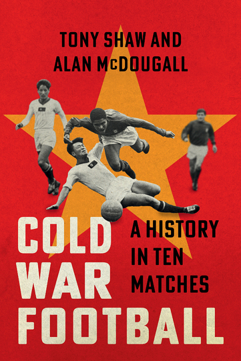 Cover image for book Cold War Football
