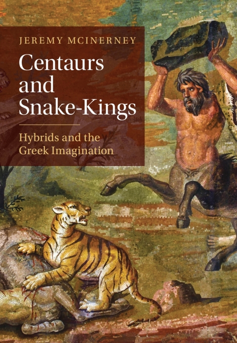 Cover image for book Centaurs and Snake-Kings