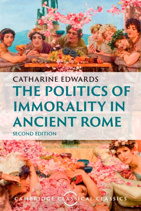 Cover image for book The Politics of Immorality in Ancient Rome