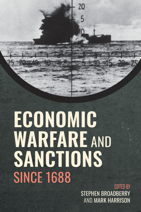 Cover image for book Economic Warfare and Sanctions Since 1688