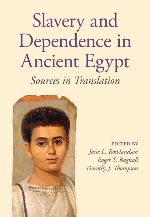 Slavery and Dependence in Ancient Egypt 