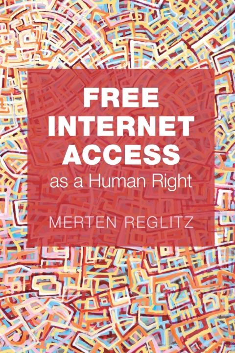 Cover image for book Free Internet Access as a Human Right