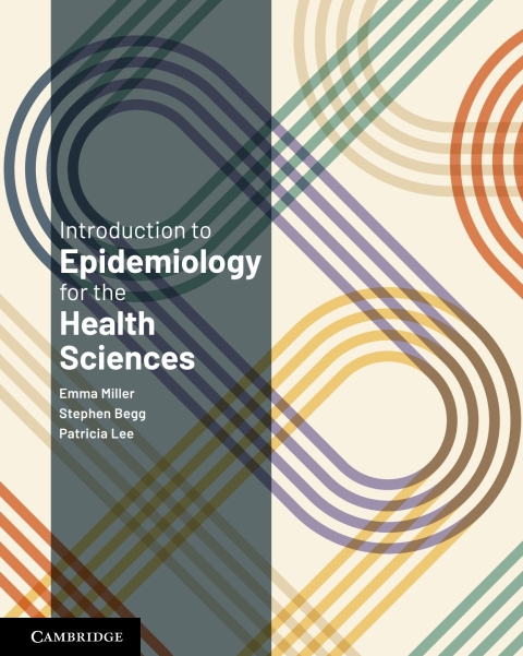 Introduction to Epidemiology for the Health Sciences 