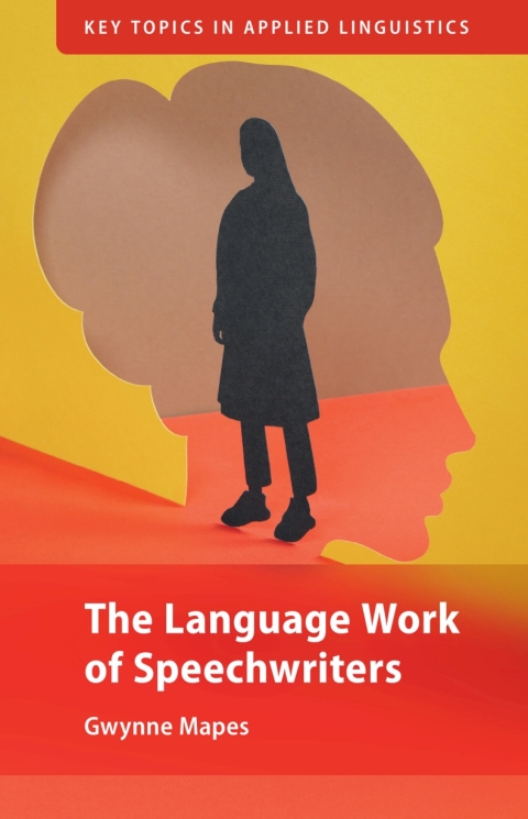 Cover image for book The Language Work of Speechwriters