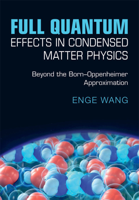 Cover image for book Full Quantum Effects in Condensed Matter Physics