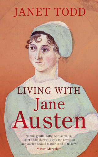 Living with Jane Austen