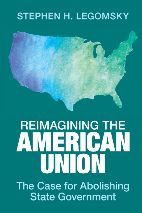 Reimagining the American Union 