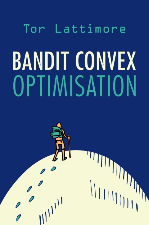 Cover image for book Bandit Convex Optimisation