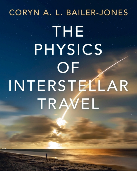 Cover image for book The Physics of Interstellar Travel