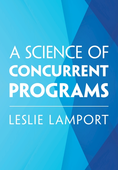 Cover image for book A Science of Concurrent Programs