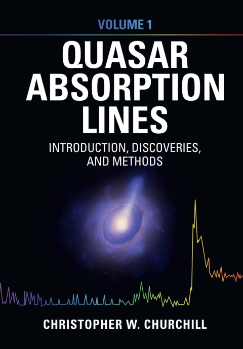 Cover image for book Quasar Absorption Lines: Volume 1, Introduction, Discoveries, and Methods