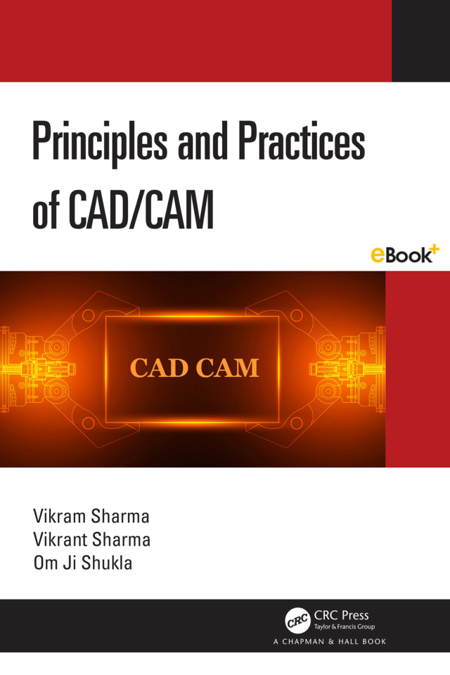 Principles and Practices of CAD/CAM