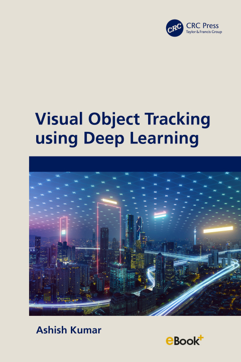Cover image for book Visual Object Tracking using Deep Learning