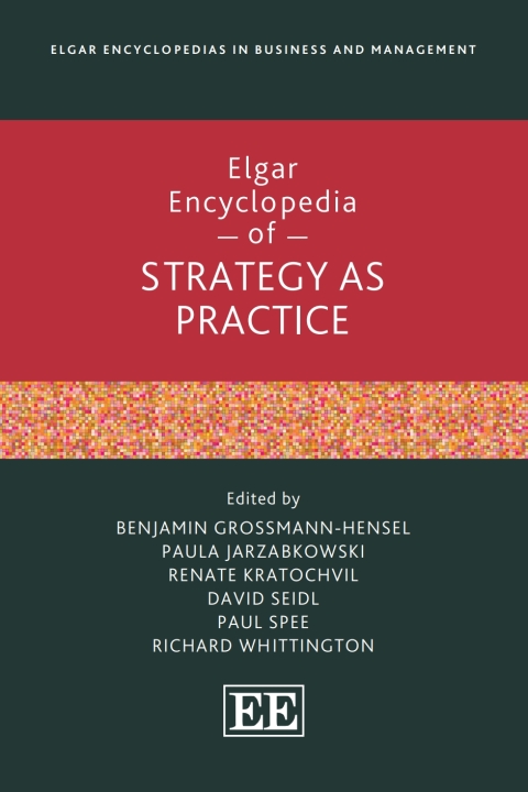 Cover image for book Elgar Encyclopedia of Strategy as Practice