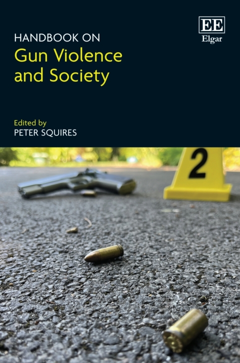 Cover image for book Handbook on Gun Violence and Society
