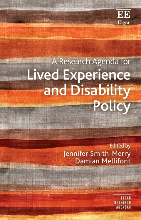 Cover image for book A Research Agenda for Lived Experience and Disability Policy