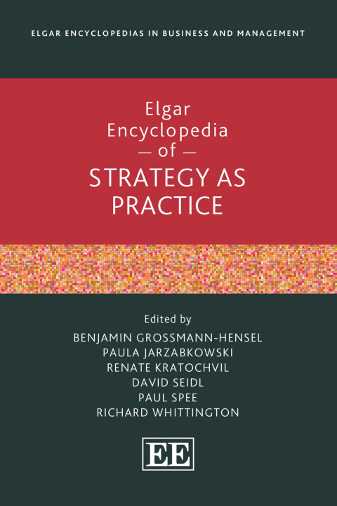 Cover image for book Elgar Encyclopedia of Strategy as Practice