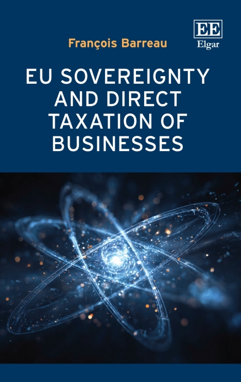 Cover image for book EU Sovereignty and Direct Taxation of Businesses