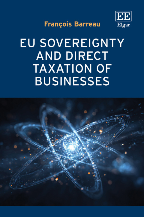 Cover image for book EU Sovereignty and Direct Taxation of Businesses