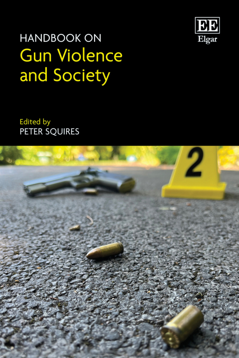 Cover image for book Handbook on Gun Violence and Society