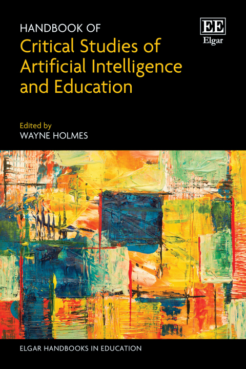 Cover image for book Handbook of Critical Studies of Artificial Intelligence and Education