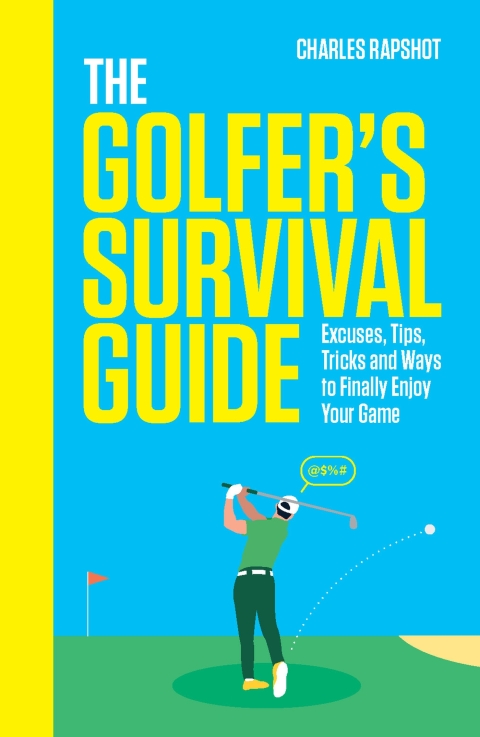 Cover image for book The Golfer's Survival Guide
