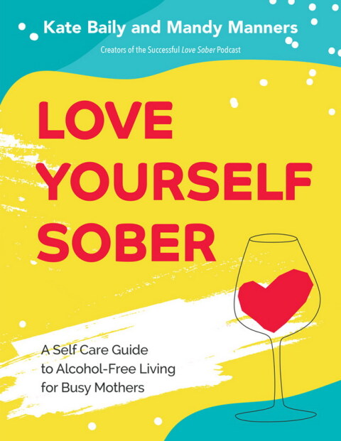 Cover image for book Love Yourself Sober