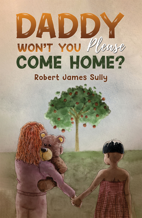 Daddy Won't You Please Come Home? 