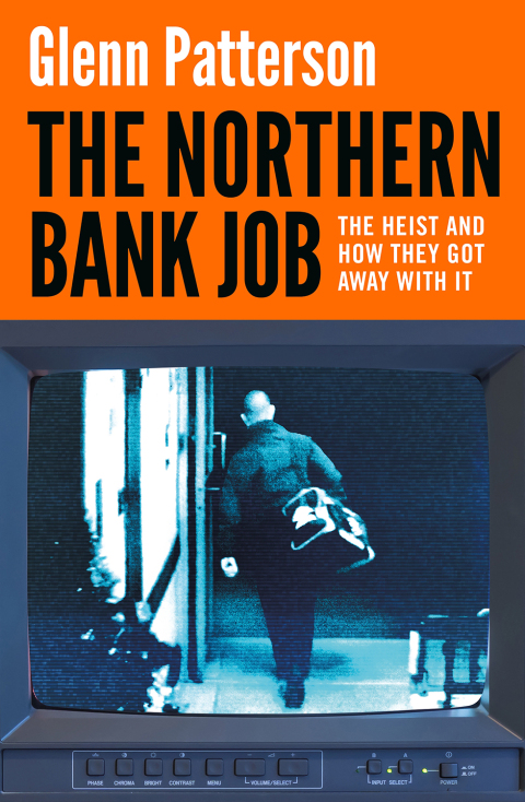 Cover image for book The Northern Bank Job