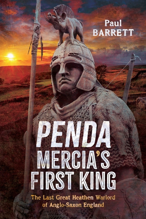 Cover image for book Penda, Mercia's First King