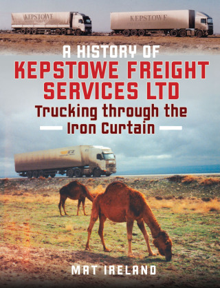 A History of Kepstowe Freight Services Ltd.