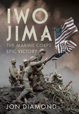 Iwo Jima: The Marine Corps’ Epic Victory