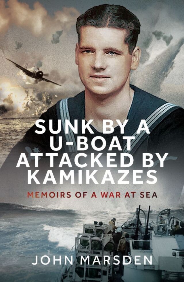 Sunk by a U-boat, Attacked by Kamikazes