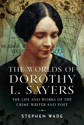 The Worlds of Dorothy L. Sayers