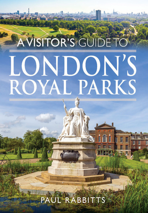 Cover image for book A Visitor's Guide to London's Royal Parks