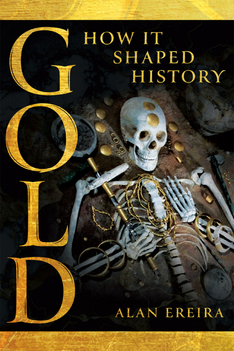 Cover image for book Gold: How it Shaped History