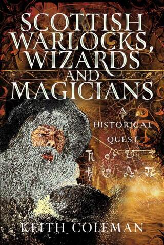 Scottish Warlocks, Wizards and Magicians