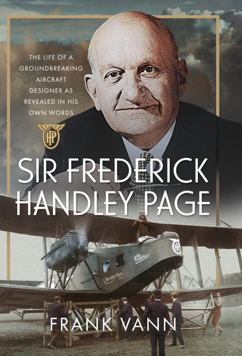 Cover image for book Sir Frederick Handley Page