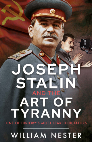 Joseph Stalin and the Art of Tyranny
